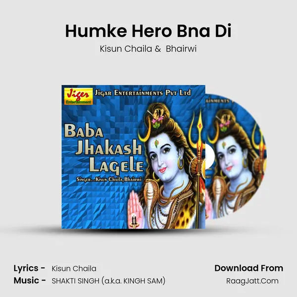 Humke Hero Bna Di MP3 Song by Kisun Chaila Cover