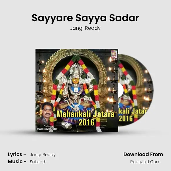Sayyare Sayya Sadar MP3 Song by Jangi Reddy Cover