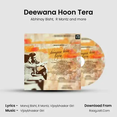 Deewana Hoon Tera MP3 Song by Abhinay Bisht Cover