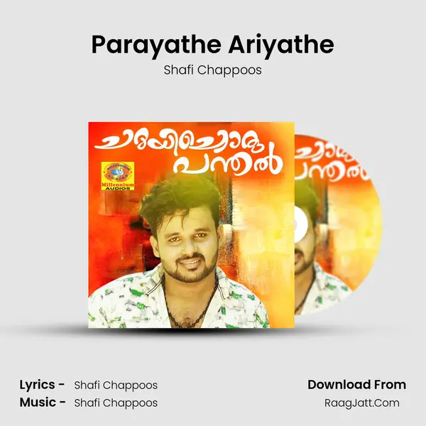 Parayathe Ariyathe MP3 Song by Shafi Chappoos Cover
