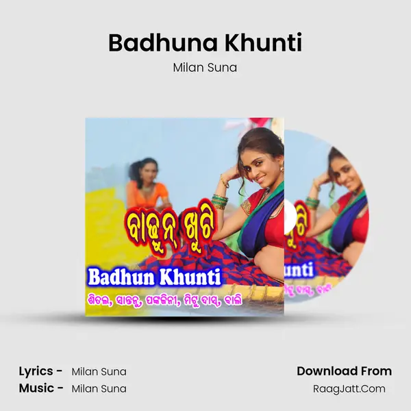 Badhuna Khunti MP3 Song by Milan Suna Cover
