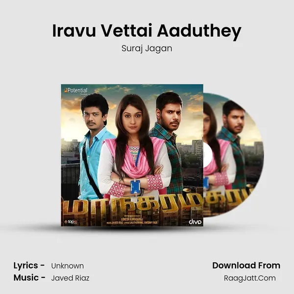 Iravu Vettai Aaduthey mp3 song