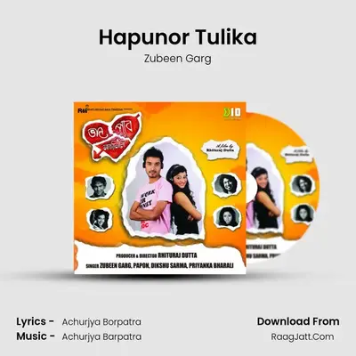 Hapunor Tulika MP3 Song by Zubeen Garg Cover