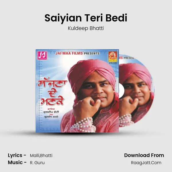 Saiyian Teri Bedi MP3 Song by Kuldeep Bhatti Cover
