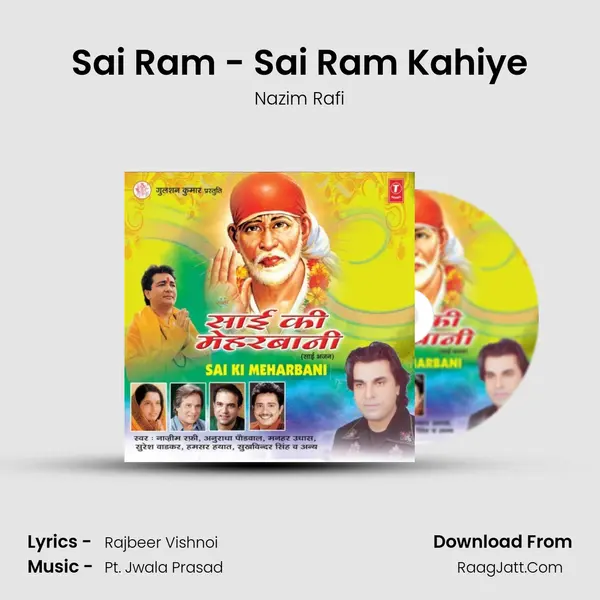Sai Ram - Sai Ram Kahiye MP3 Song by Nazim Rafi Cover