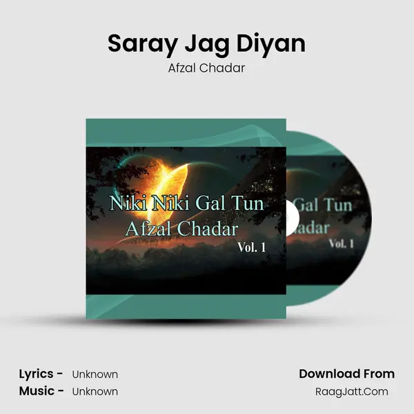 Saray Jag Diyan MP3 Song by Afzal Chadar Cover