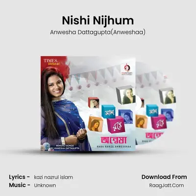 Nishi Nijhum MP3 Song by Anwesha Dattagupta(Anweshaa) Cover