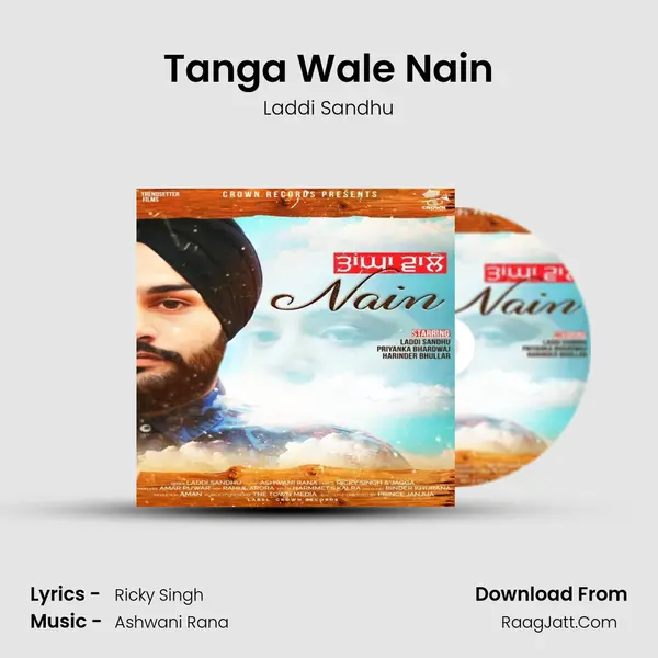 Tanga Wale Nain - Laddi Sandhu
