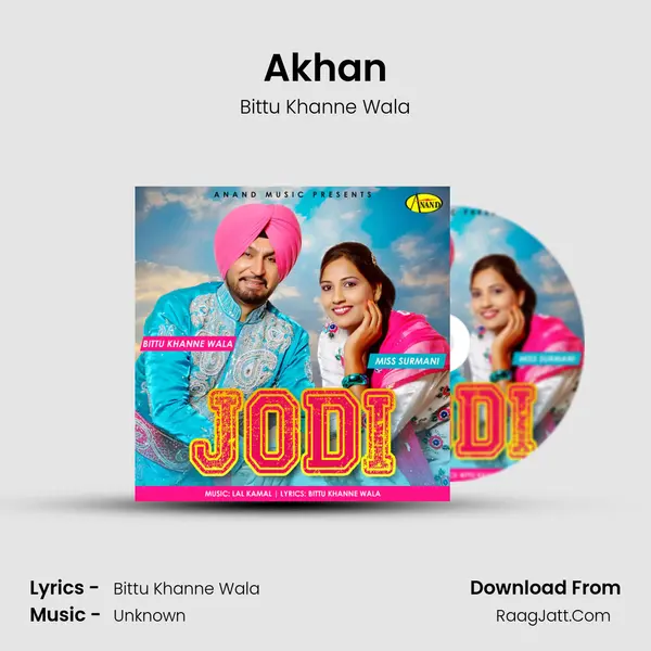 Akhan MP3 Song by Bittu Khanne Wala Cover