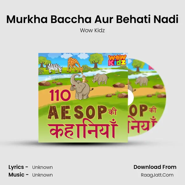 Murkha Baccha Aur Behati Nadi MP3 Song by Wow Kidz Cover