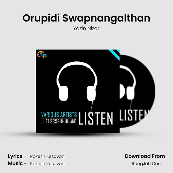 Orupidi Swapnangalthan mp3 song