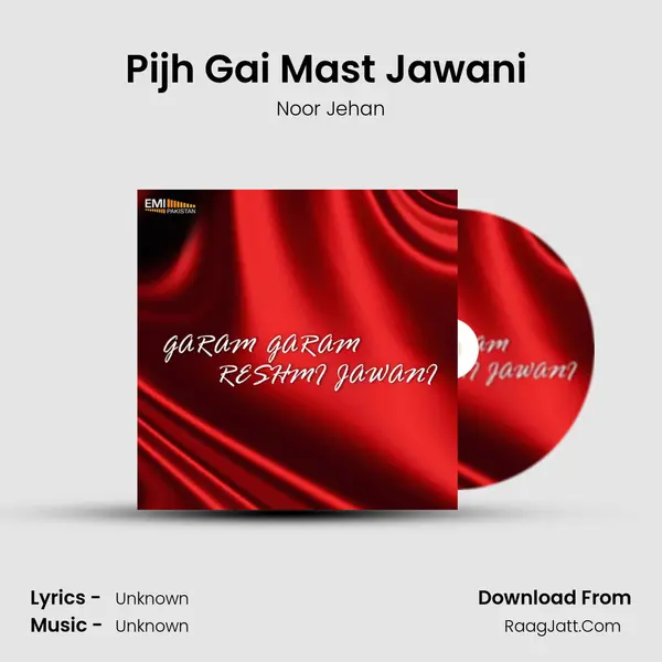 Pijh Gai Mast Jawani (from 