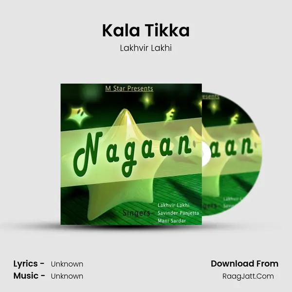 Kala Tikka MP3 Song by Lakhvir Lakhi Cover