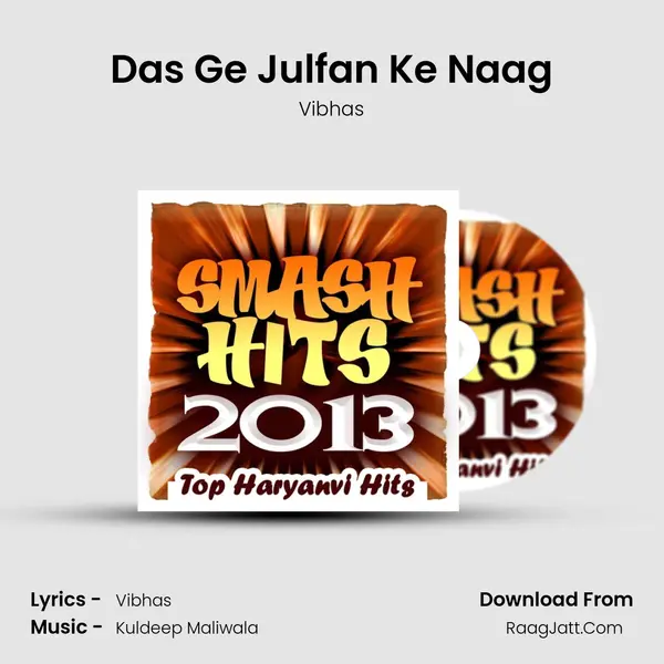 Das Ge Julfan Ke Naag MP3 Song by Vibhas Cover