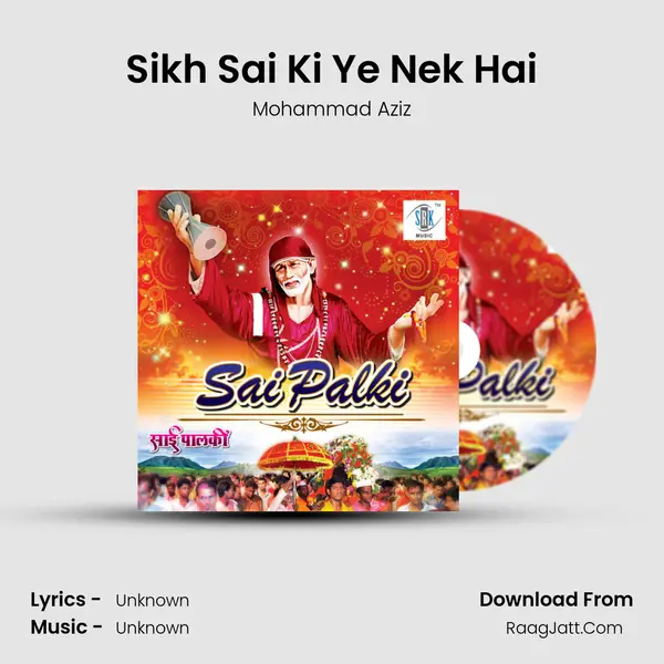 Sikh Sai Ki Ye Nek Hai MP3 Song by Mohammad Aziz Cover