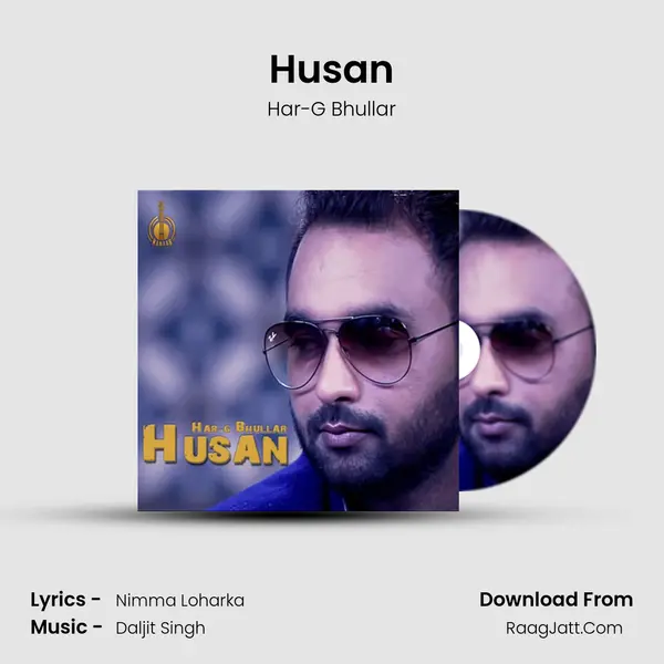 Husan - Har-G Bhullar