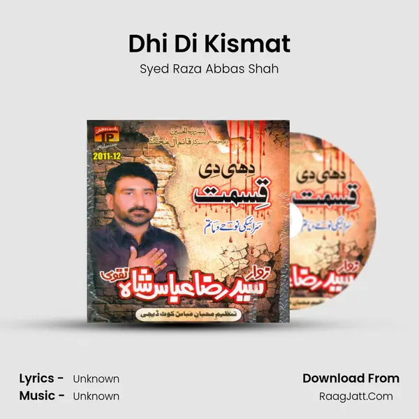 Dhi Di Kismat MP3 Song by Syed Raza Abbas Shah Cover