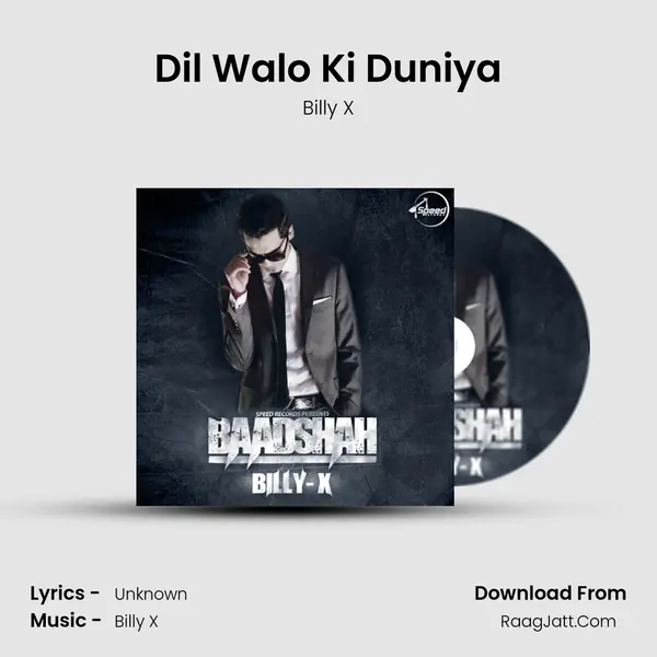 Dil Walo Ki Duniya MP3 Song by Billy X Cover