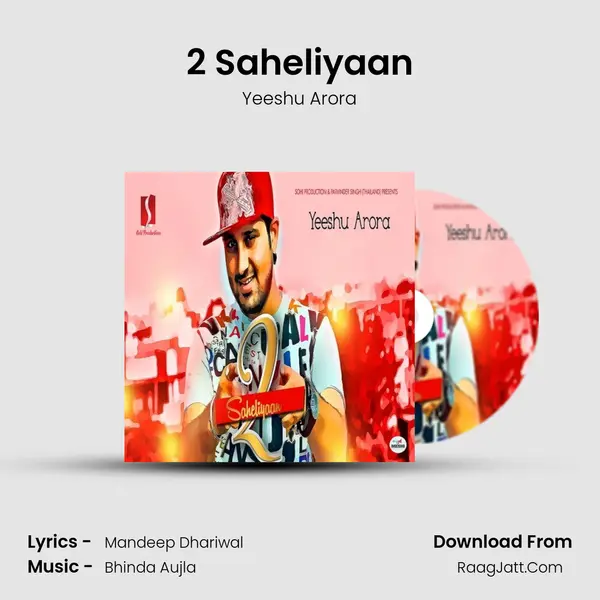 2 Saheliyaan MP3 Song by Yeeshu Arora Cover