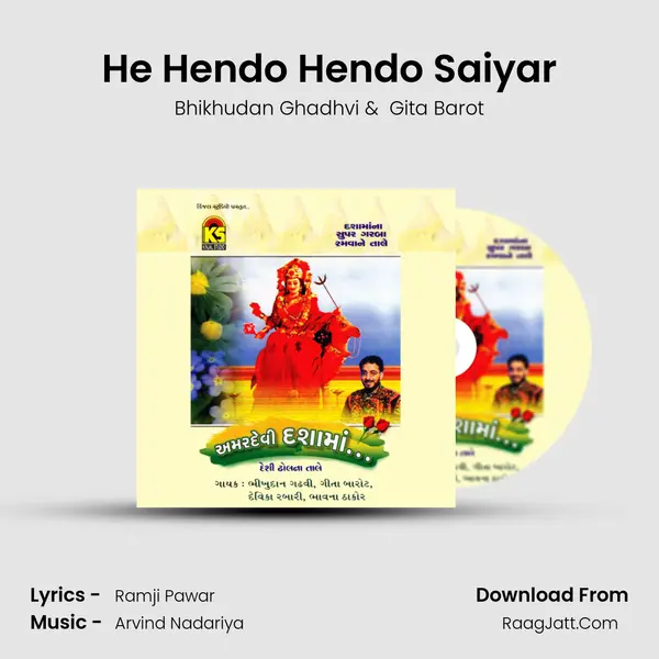 He Hendo Hendo Saiyar MP3 Song by Bhikhudan Ghadhvi Cover
