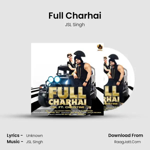 Full Charhai - JSL Singh