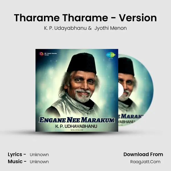 Tharame Tharame - Version MP3 Song by K. P. Udayabhanu Cover