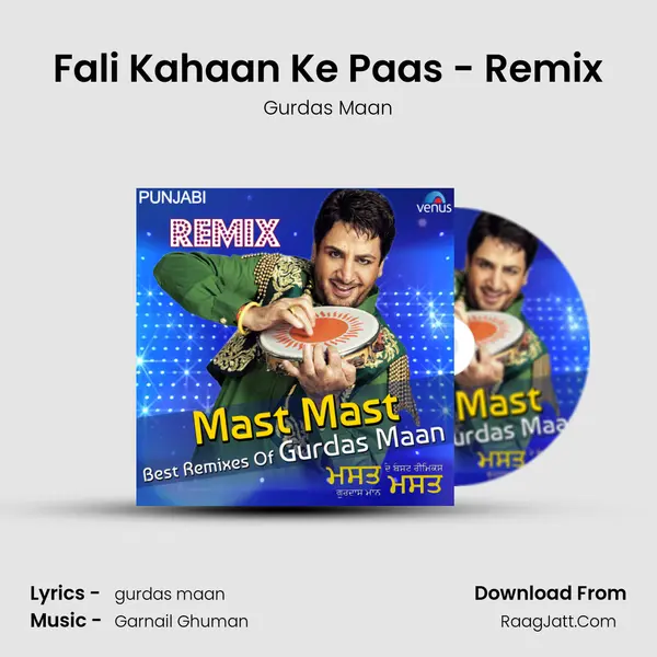 Fali Kahaan Ke Paas - Remix MP3 Song by Gurdas Maan Cover