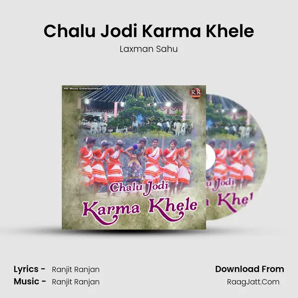 Chalu Jodi Karma Khele mp3 song