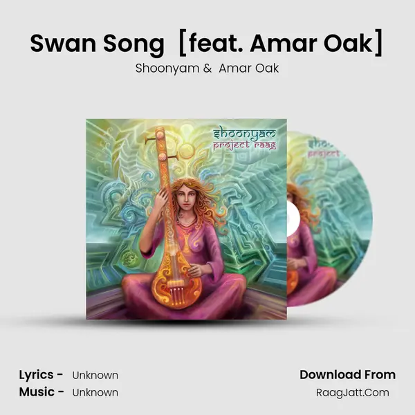 Swan Song (Raag Hamsadhwani) [feat. Amar Oak] MP3 Song by Shoonyam Cover
