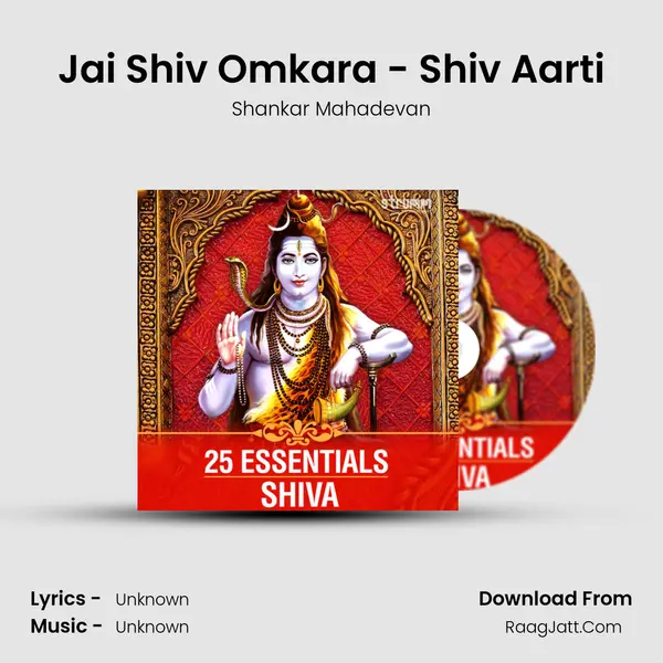 Jai Shiv Omkara - Shiv Aarti MP3 Song by Shankar Mahadevan Cover