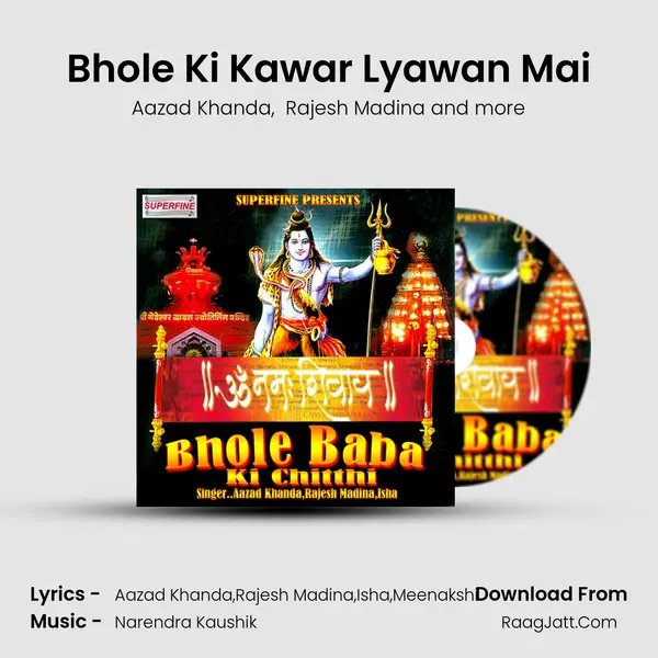Bhole Ki Kawar Lyawan Mai MP3 Song by Aazad Khanda Cover