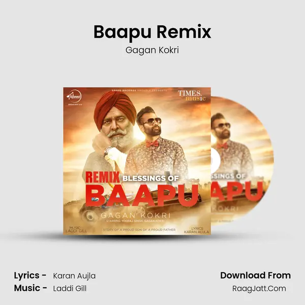 Blessing Of Baapu Remix - Gagan Kokri