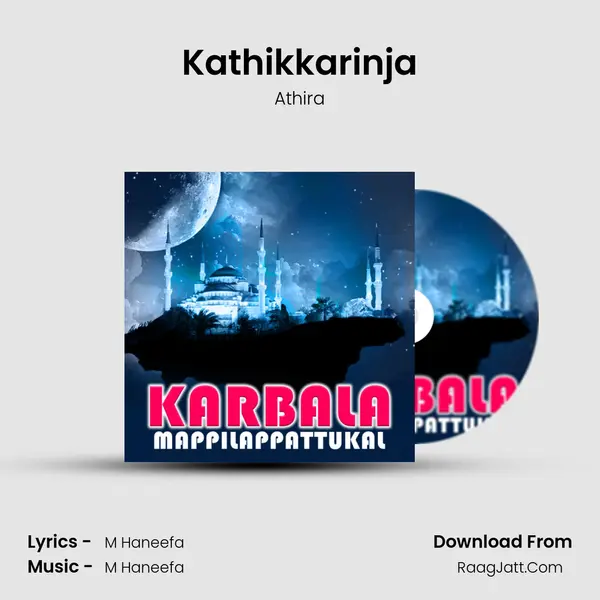 Kathikkarinja MP3 Song by Athira Cover