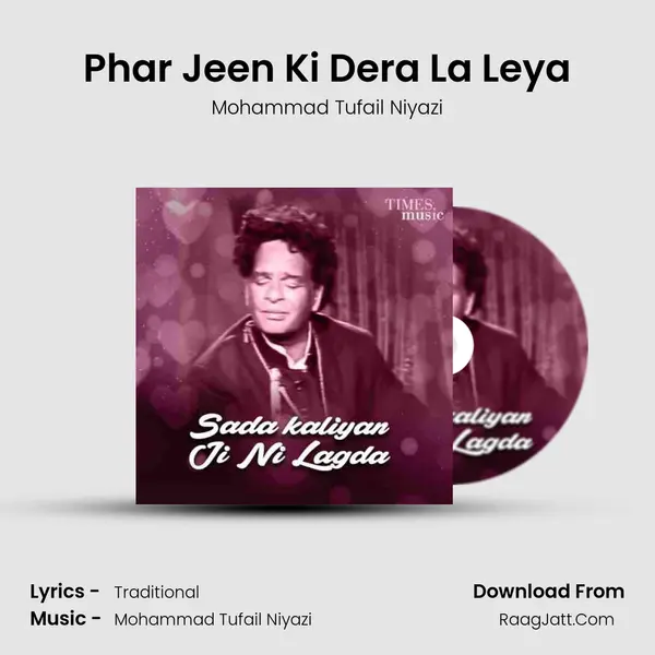 Phar Jeen Ki Dera La Leya MP3 Song by Mohammad Tufail Niyazi Cover