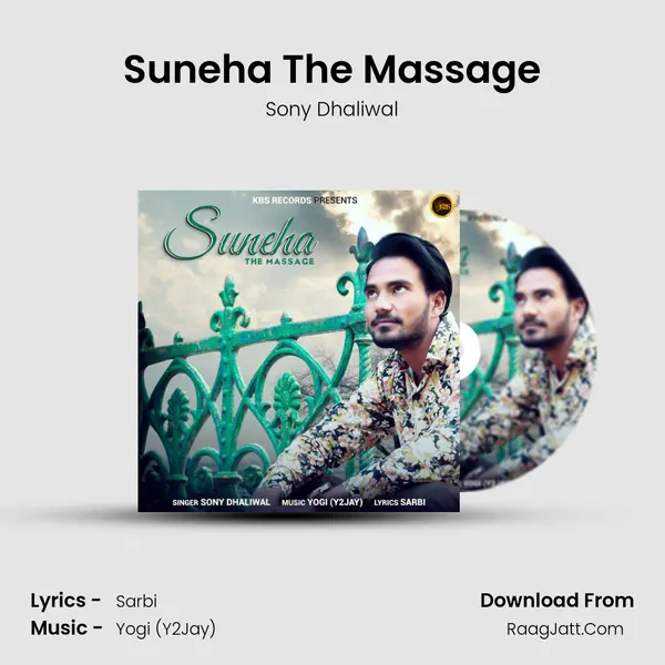 Suneha The Massage MP3 Song by Sony Dhaliwal Cover