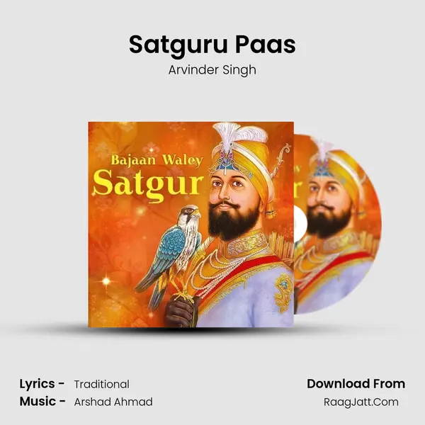 Satguru Paas MP3 Song by Arvinder Singh Cover