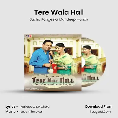 Tere Wala Hall - Sucha Rangeela