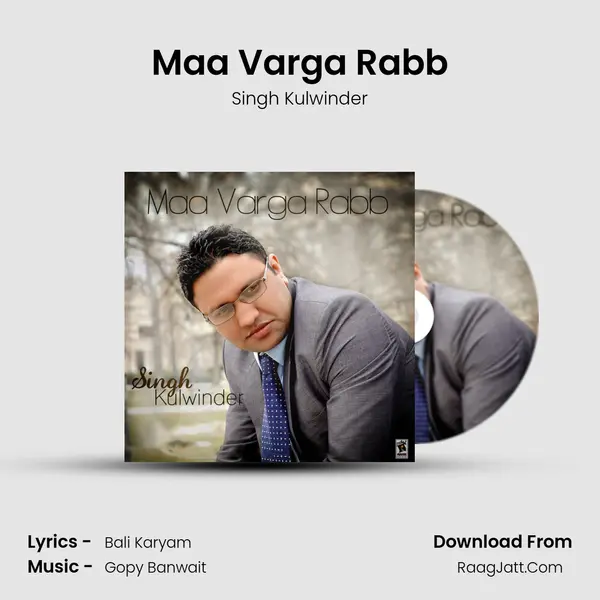Maa Varga Rabb - Singh Kulwinder