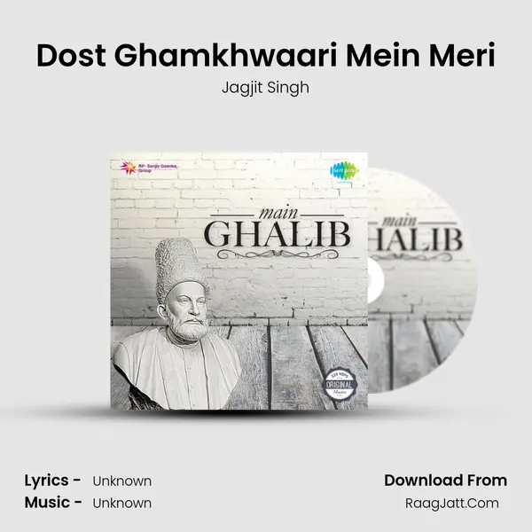 Dost Ghamkhwaari Mein Meri MP3 Song by Jagjit Singh Cover