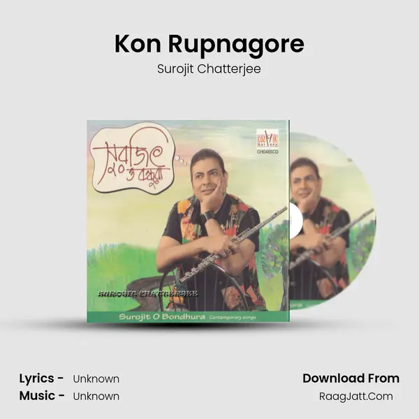 Kon Rupnagore MP3 Song by Surojit Chatterjee Cover