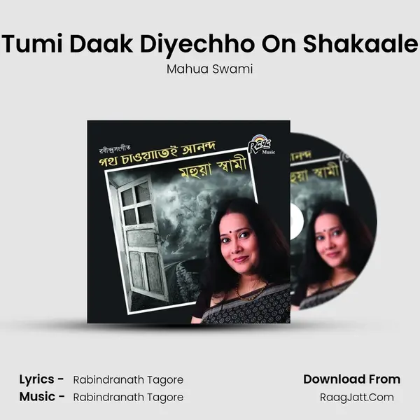 Tumi Daak Diyechho On Shakaale MP3 Song by Mahua Swami Cover