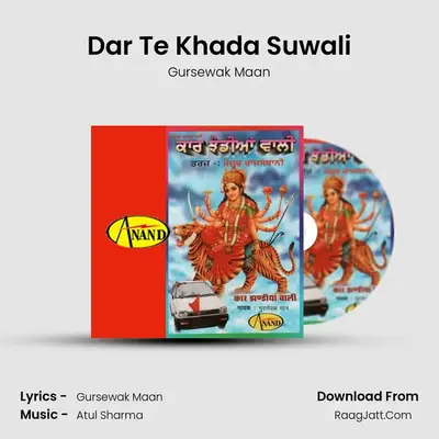 Dar Te Khada Suwali MP3 Song by Gursewak Maan Cover