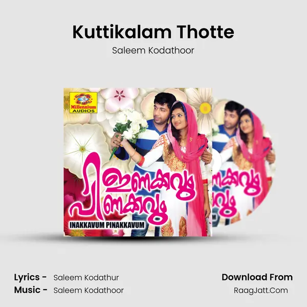 Kuttikalam Thotte MP3 Song by Saleem Kodathoor Cover