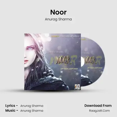 Noor - Anurag Sharma