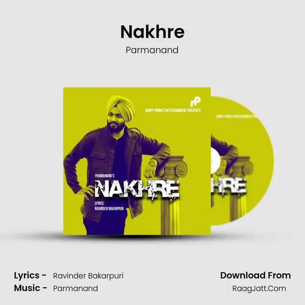 Nakhre mp3 song