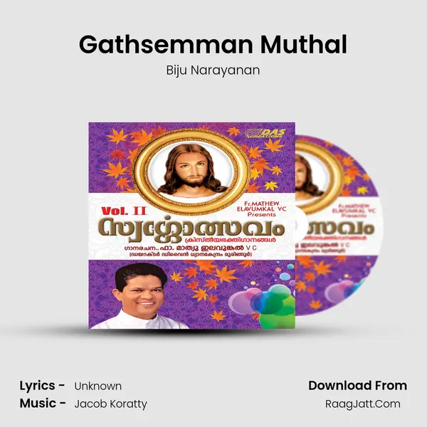 Gathsemman Muthal MP3 Song by Biju Narayanan Cover