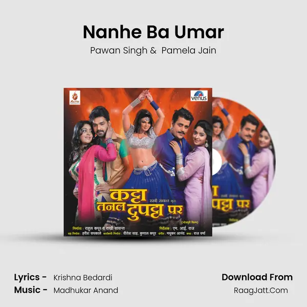 Nanhe Ba Umar MP3 Song by Pawan Singh Cover