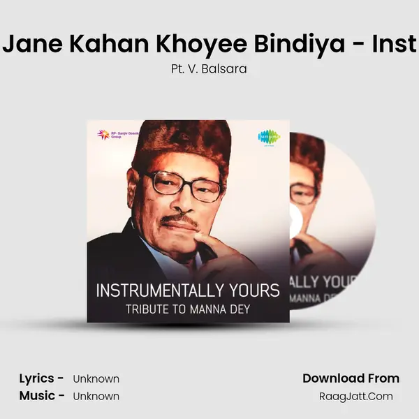 Jane Kahan Khoyee Bindiya - Inst MP3 Song by Pt. V. Balsara Cover