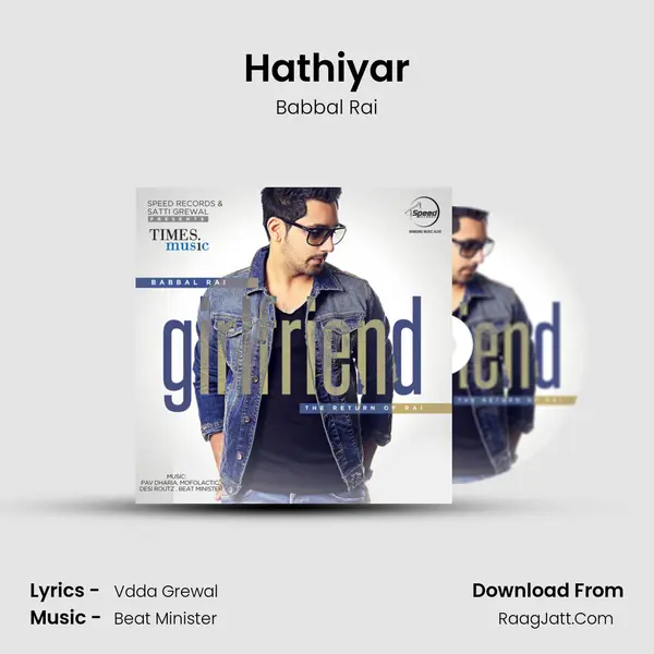 Hathiyar MP3 Song by Babbal Rai Cover