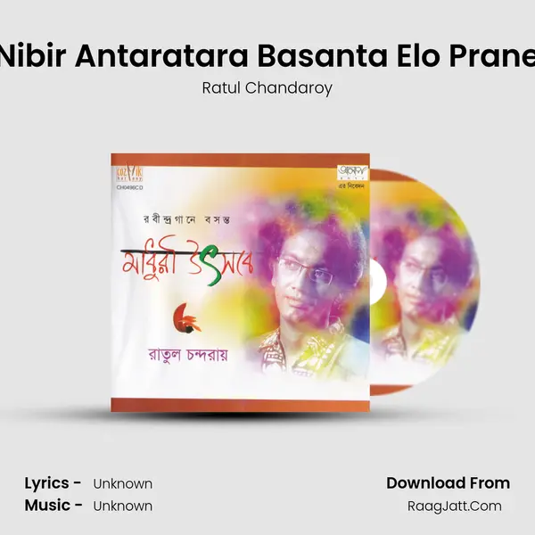 Nibir Antaratara Basanta Elo Prane MP3 Song by Ratul Chandaroy Cover